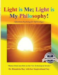 Produktbild: Light is Me; Light is My Philosophy!