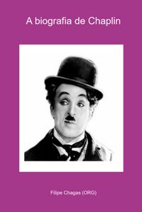 Produktbild: A Biografia De Chaplin