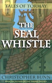 Produktbild: The Seal Whistle (Tales of Tormay)