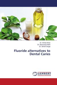 Produktbild: Fluoride alternatives to Dental Caries