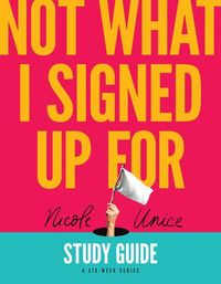 Produktbild: Not What I Signed Up for Study Guide