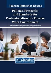 Produktbild: Policies, Protocols, and Standards for Professionalism in a Diverse Work Environment