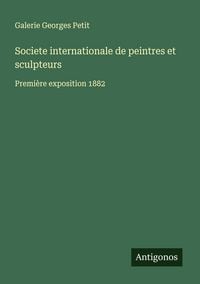 Produktbild: Societe internationale de peintres et sculpteurs