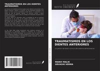 Produktbild: Traumatismos En Los Dientes Anteriores