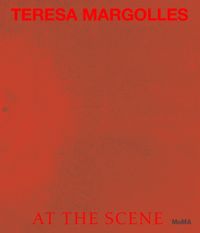 Produktbild: Teresa Margolles: At the Scene / En El Lugar de Los Hechos
