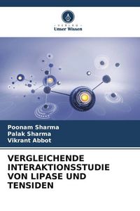 Produktbild: Vergleichende Interaktionsstudie von Lipase und Tensiden