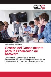 Produktbild: Gesti&oacute;n del Conocimiento para la Producci&oacute;n de Software