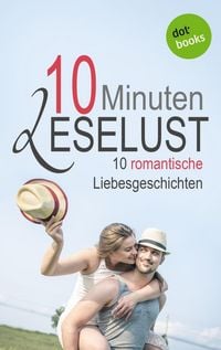 Produktbild: 10 Minuten Leselust - Band 3: 10 romantische Liebesgeschichten