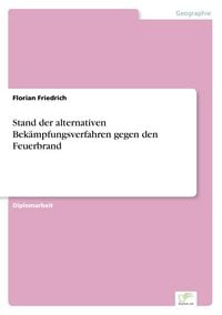Produktbild: Stand der alternativen Bek&auml;mpfungsverfahren gegen den Feuerbrand