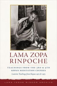 Produktbild: Teachings from the 3rd & 4th Kopan Meditation Courses: Lamrim Teachings from Kopan 1972 & 1973 (Kopan Courses, #8)