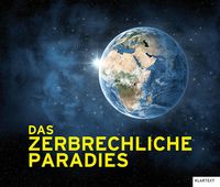 Bild vom Artikel Das zerbrechliche Paradies vom Autor 
