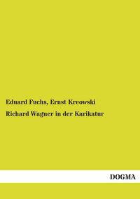 Produktbild: Richard Wagner in der Karikatur