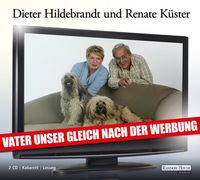 Produktbild: Hildebrandt, D: Vater unser gleich nach der Werbung/2 CDs