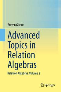 Produktbild: Advanced Topics in Relation Algebras