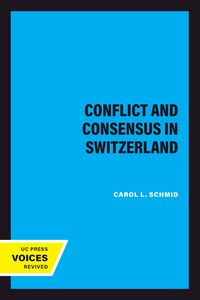 Produktbild: Conflict and Consensus in Switzerland