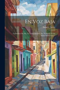 Produktbild: En voz baja: La sombra de ala, Un libro amable, De "El &eacute;xodo y las flores del camino"