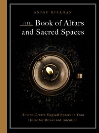 Produktbild: The Book of Altars and Sacred Spaces
