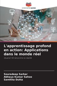 Produktbild: L'apprentissage profond en action: Applications dans le monde r&eacute;el