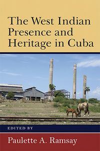 Produktbild: The West Indian Presence and Heritage in Cuba