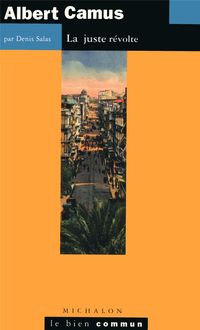 Produktbild: Albert Camus : la juste r&eacute;volte