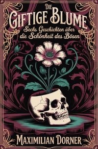 Produktbild: Die giftige Blume