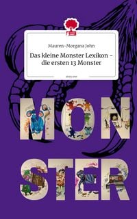Produktbild: Das kleine Monster Lexikon - die ersten 13 Monster. by story.one