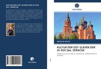 Produktbild: Kultur der Ost-Slaven der Xi-Xvii Sek. Sprache