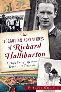 Produktbild: The Forgotten Adventures of Richard Halliburton