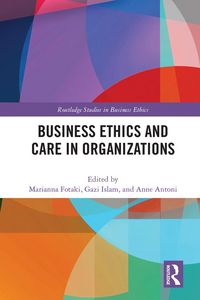 Produktbild: Business Ethics and Care in Organizations
