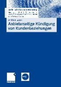 Produktbild: Anbieterseitige K&uuml;ndigung von Kundenbeziehungen