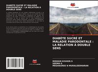 Produktbild: Diab&egrave;te Sucr&eacute; Et Maladie Parodontale : La Relation &Agrave; Double Sens