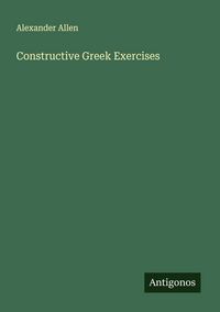 Produktbild: Constructive Greek Exercises