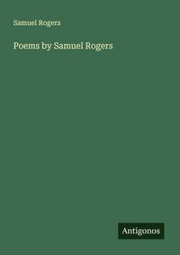 Produktbild: Poems by Samuel Rogers