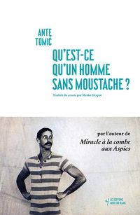 Produktbild: Qu'est-ce qu'un homme sans moustache ?
