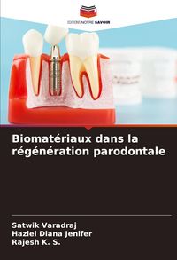 Produktbild: Biomat&eacute;riaux dans la r&eacute;g&eacute;n&eacute;ration parodontale