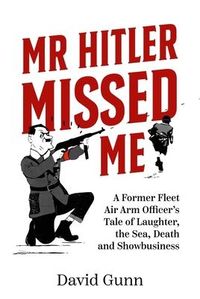 Produktbild: MR Hitler Missed Me