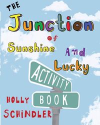 Produktbild: The Junction of Sunshine and Lucky Activity Book
