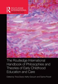 Produktbild: The Routledge International Handbook of Philosophies and Theories of Early Childhood Education and Care