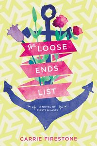 Bild vom Artikel The Loose Ends List vom Autor Carrie Firestone