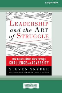 Produktbild: Leadership and the Art of Struggle (16pt Large Print Edition)