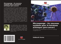 Produktbild: Microsponge - Un nouveau syst&egrave;me pour la k&eacute;ratose actinique (pr&eacute;-cancer)