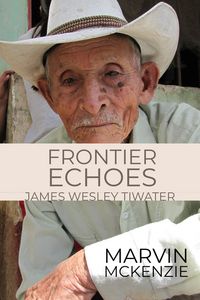 Produktbild: Frontier Echoes: James Wesley Tiwater
