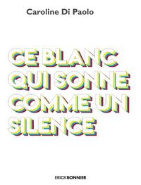 Produktbild: Ce Blanc qui Sonne Comme un Silence