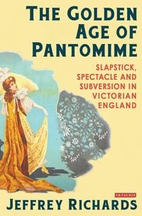 Produktbild: The Golden Age of Pantomime
