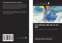 Produktbild: Los efectos del sol en mi piel
