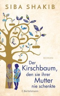 Produktbild: Der Kirschbaum, den sie ihrer Mutter nie schenkte