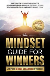 Produktbild: The Mindset Guide for Winners - 5 Steps to Become a Champion in Your Life