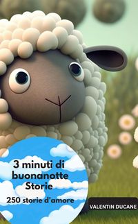 Produktbild: 3 minuti di buonanotte Storie - 250 storie d'amore