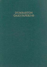 Produktbild: Talbot, A: Dumbarton Oaks Papers, 60