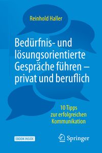 Produktbild: Bed&uuml;rfnis- und l&ouml;sungsorientierte Gespr&auml;che f&uuml;hren - privat und beruflich